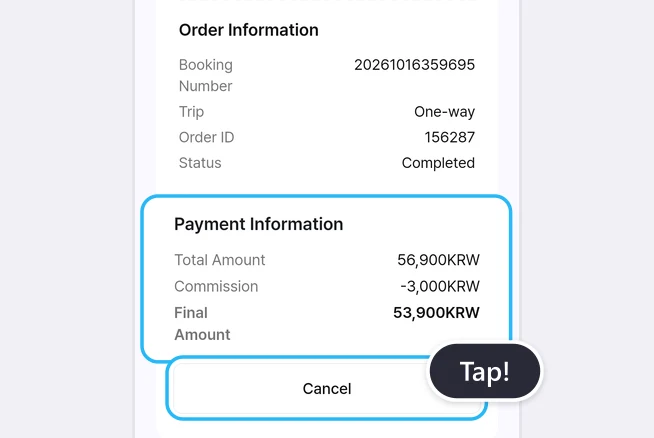 Bottom of the order details with Order Information (Booking Number, Trip One-way, Order ID, Status Completed) and below it Payment Information (Total Amount 56,900KRW, Commission -3,000KRW, Final Amount 53,900KRW) highlighted in a blue box, with the Cancel button at the very bottom outlined in blue and a Tap! label