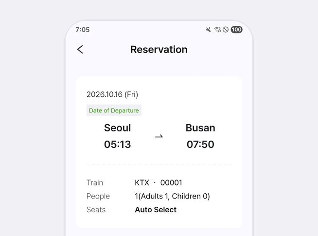 Kartu paling atas layar Reservation berisi 2026.10.16 (Fri), label Date of Departure, Seoul 05:13 ke Busan 07:50, Train KTX · 00001, People 1(Adults 1, Children 0), dan Seats Auto Select