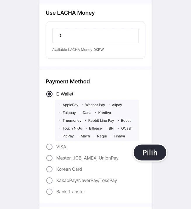 Bagian Use LACHA Money (isian 0, Available LACHA Money 0KRW) dan daftar Payment Method dengan E-Wallet terpilih (17 dompet digital di bawahnya), VISA, Master, JCB, AMEX, UnionPay, Korean Card, KakaoPay/NaverPay/TossPay, dan Bank Transfer, dengan balon Pilih